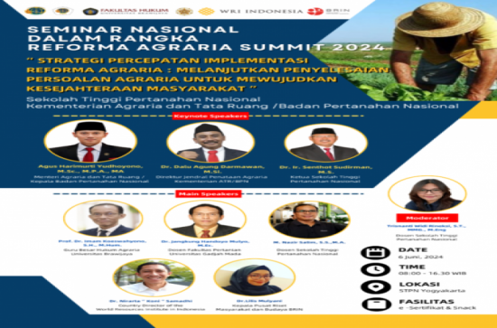 Seminar Nasional Reforma Agraria Sekolah Tinggi Pertanahan Nasional Tahun 2024